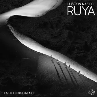 Ruya by Huseyin Hasirci