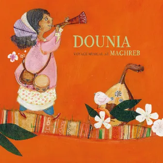 Dounia (Voyage musical au Maghreb) by Zaf Zapha