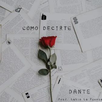 Como Decirte by Dante