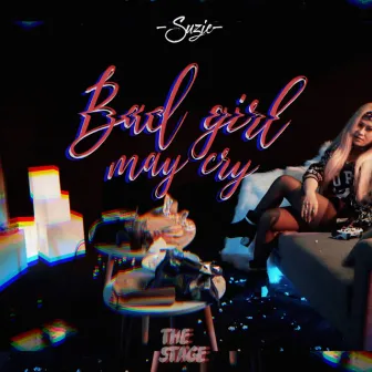 Bad Girl May Cry by Suzie