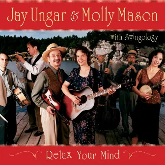 Relax Your Mind by Jay Ungar