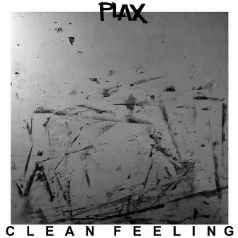 Clean Feeling by PLAX