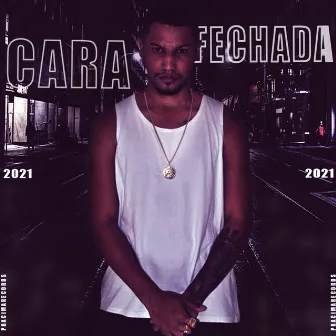 Cara Fechada by Mc Xodozinho