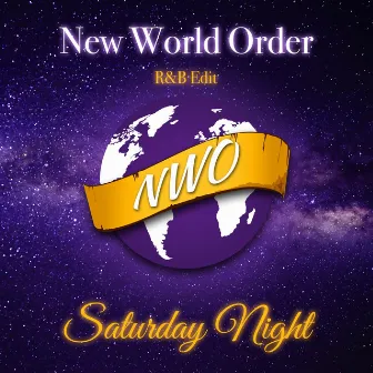 Saturday Night (R&B Mix) by N.W.O.