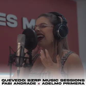 Quevedo: Bzrp Music Sessions (Cover) by Adelmo Primera