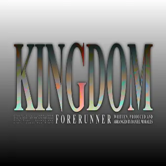 Kingdom by Forerunner