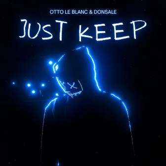 Just Keep by Don Sale