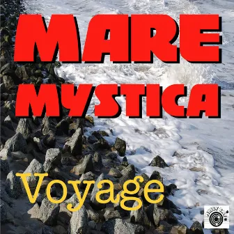 Voyage by Mare Mystica