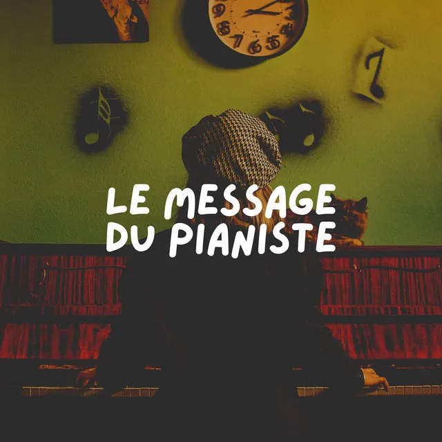 Le Message du Pianiste