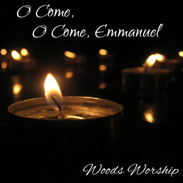 O Come, O Come, Emmanuel (feat. Christopher Woods & Elizabeth Woods)