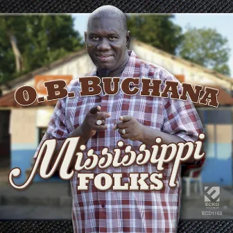 Mississippi Folks by O. B. Buchana