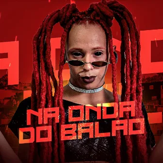 Na Onda do Balão by Mun Há