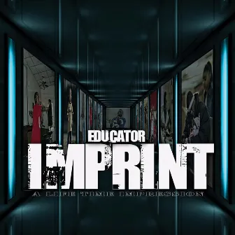 Imprint: A Lifetime Impression by Educator