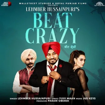 Beat Crazy by Lehmber Hussainpuri