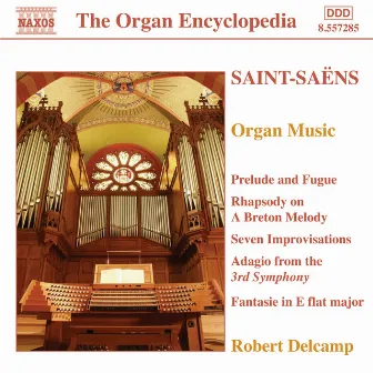 Saint-Saens: Organ Music by Robert Delcamp