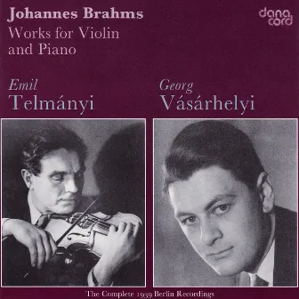 Brahms: Works for Violin and Piano by Emil Telmanyi