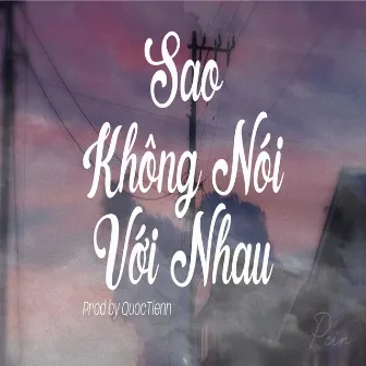 Sao Không Nói Với Nhau by Binie