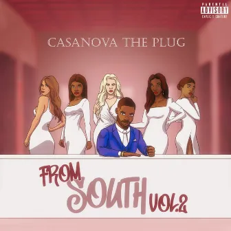 From South Vol.2 by Casanova The Plug