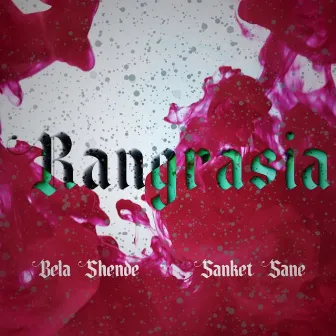 Rangrasia by Sanket Sane