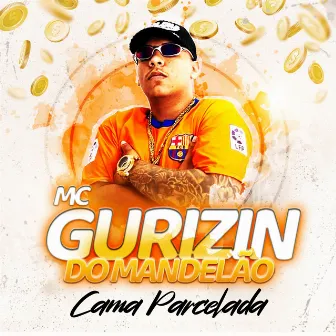 Cama parcelada by Mc Gurizin