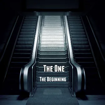 The Beginning by The One