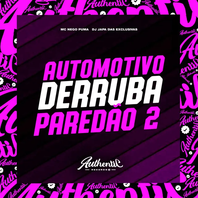 Automotivo Derruba Paredão 2