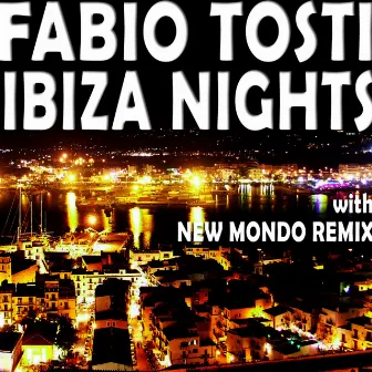 Ibiza Nights by Fabio Tosti