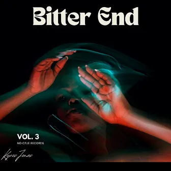 Bitter End by Kyros Jones