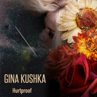 Hurtproof by Gina Kushka