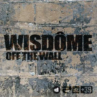 Off The Wall by Wisdome