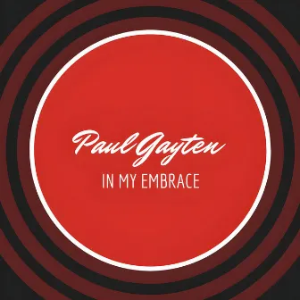 In My Embrace by Paul Gayten