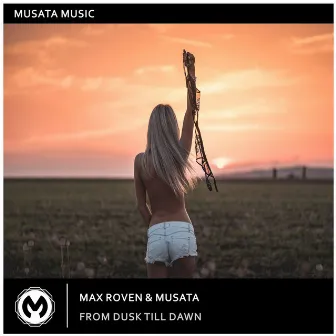 From Dusk Till Dawn by Musata