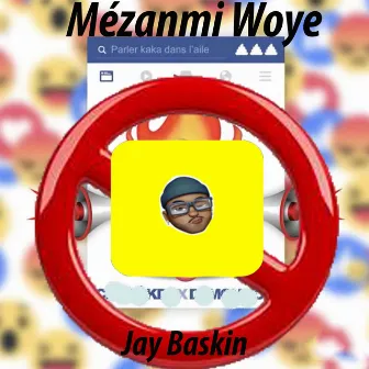 Mézanmi woye by Jay Baskin