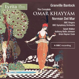 Granville Bantock: Omar Khayyám by Granville Bantock