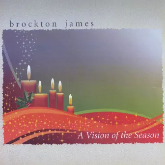 A Vision of the Season by Brockton James