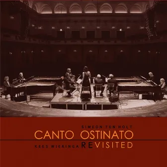 Canto Ostinato Revisited by Kees Wieringa