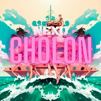 CHOLON by Nexo