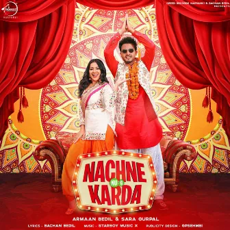 Nachne Nu G Karda by Sara Gurpal