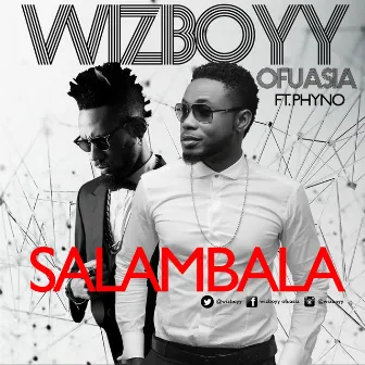 Salambala - Single by Wiz Ofuasia