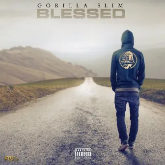 Blessed by Gorilla Slim