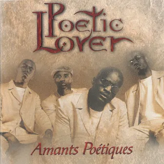 Amants Poétiques by Poetic Lover