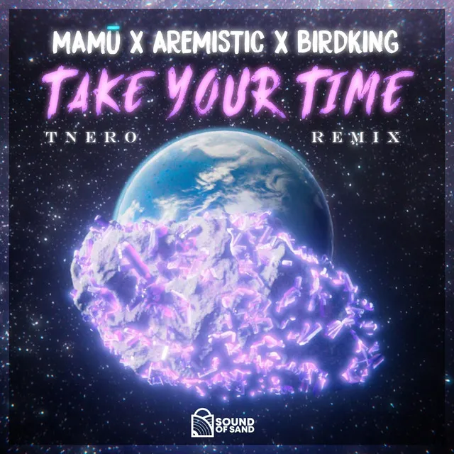 Take Your Time - Tnero Remix