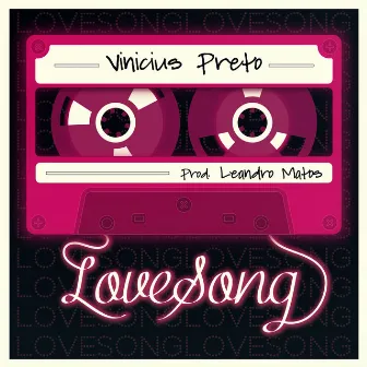 Love Song by Vinicius Preto