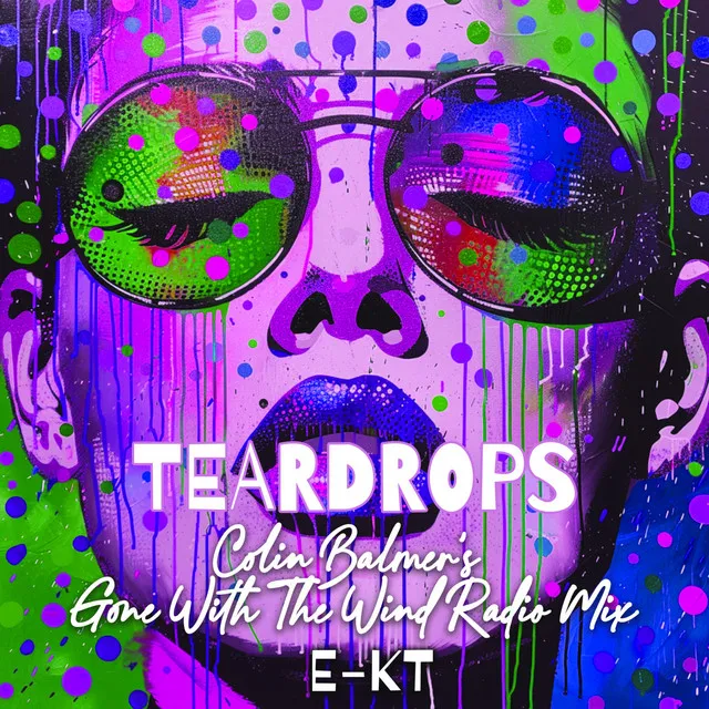 Teardrops - Colin Balmer's Extended Instrumental Mix