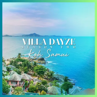 Koh Samui by Villa Dayze