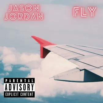 Fly by Jason Jordan