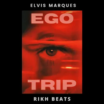 Ego Trip by Elvis Marques