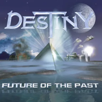 Future of the Past by Destiny