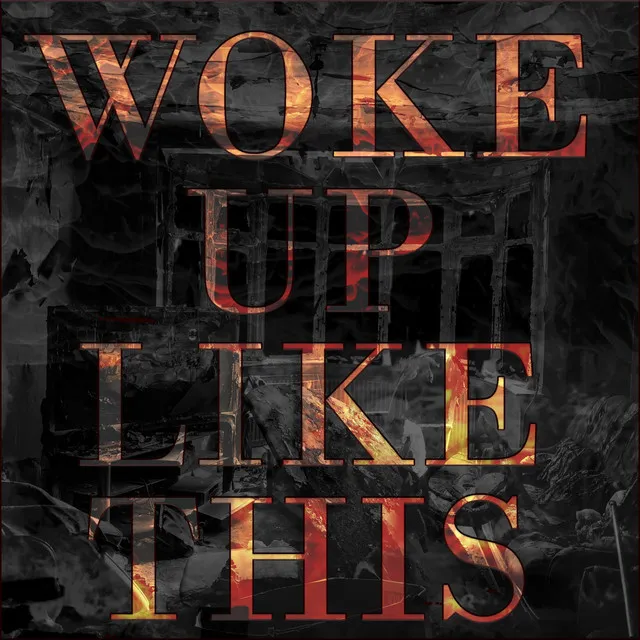 Woke Up Like This - Verdict Remix