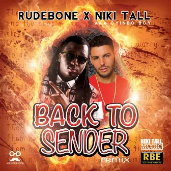 Back to Sender (Remix) by Rudebone